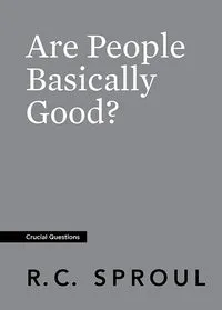 Are People Basically Good? (Crucial Questions)